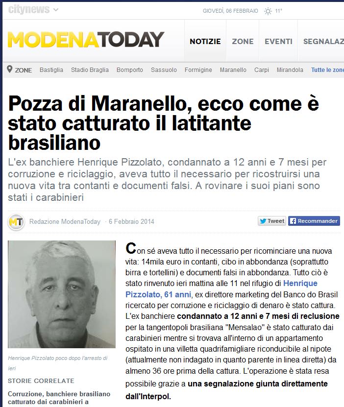 Em Pozza di Maranello, veja como foi capturado o fugitivo brasileiro